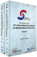 Cover: Proceedings Of The 14th International Congress On Mathematical Education (In 2 Volumes) - World Scientific Publishing Co Pte Ltd