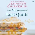 Cover: The Museum of Lost Quilts - HarperCollins