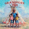 Cover: Grandma's Tipi - DREAMSCAPE MEDIA