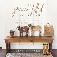 Enlarge image Cover: The Grace-Filled Homestead - DREAMSCAPE MEDIA