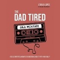 Cover: The Dad Tired Q&A Mixtape - DREAMSCAPE MEDIA