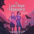Cover: The Last Hope in Hopetown - DREAMSCAPE MEDIA