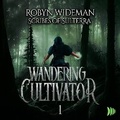 Cover: Wandering Cultivator 1 - DREAMSCAPE MEDIA