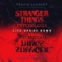 Enlarge image Cover: Stranger Things Psychology - DREAMSCAPE MEDIA