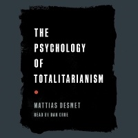 Abbildung von: The Psychology of Totalitarianism - DREAMSCAPE MEDIA