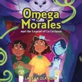 Cover: Omega Morales and the Legend of La Lechuza - DREAMSCAPE MEDIA