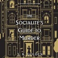 Cover: The Socialite's Guide to Murder - DREAMSCAPE MEDIA