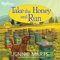 Cover: Take the Honey and Run - DREAMSCAPE MEDIA
