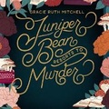 Cover: Juniper Bean Resorts to Murder - DREAMSCAPE MEDIA