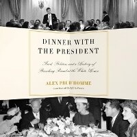 Enlarge image Cover: Dinner with the President - DREAMSCAPE MEDIA