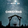 Cover: Eyewitness Bible Series: Christmas Collection - DREAMSCAPE MEDIA