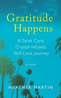 Cover: Gratitude Happens - Heather Martin