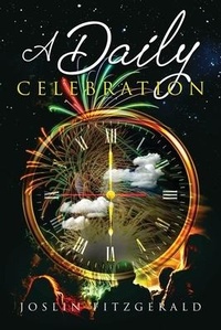 Enlarge image Cover: A Daily Celebration - Circles Legacy Publishing, LLC