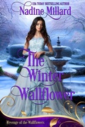 Cover: The Winter Wallflower (Revenge of the Wallflowers, #40) - Nadine Millard
