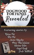Cover: Dogwood Fortunes Revealed - Parker Hayden Media