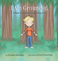 Enlarge image Cover: I Am Grounded - Balboa Press