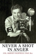 Cover: Never a Shot in Anger - Uncommon Valor Press