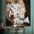 Cover: What Meets the Eye - DREAMSCAPE MEDIA