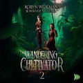 Cover: Wandering Cultivator 2 - DREAMSCAPE MEDIA