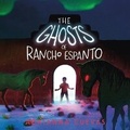 Cover: The Ghosts of Rancho Espanto - DREAMSCAPE MEDIA