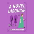 Cover: A Novel Disguise - DREAMSCAPE MEDIA