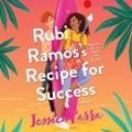 Cover: Rubi Ramos's Recipe for Success - DREAMSCAPE MEDIA