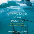 Cover: Graveyard of the Pacific - DREAMSCAPE MEDIA