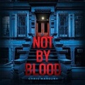 Cover: Not by Blood - DREAMSCAPE MEDIA
