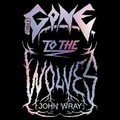 Cover: Gone to the Wolves - DREAMSCAPE MEDIA