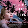 Cover: The Hidden Life of Aster Kelly - DREAMSCAPE MEDIA