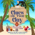 Cover: Clues in the Clay - DREAMSCAPE MEDIA
