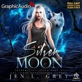 Cover: Silver Moon [Dramatized Adaptation] - Graphic Audio