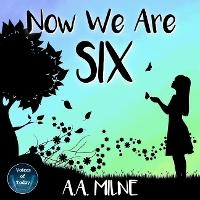 Abbildung von: Now We Are Six - Voices of Today Pty Ltd