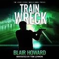 Cover: Train Wreck - BLAIR HOWARD