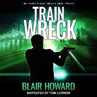 Enlarge image Cover: Train Wreck - BLAIR HOWARD