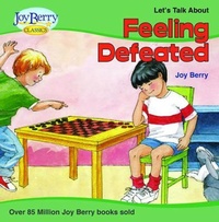 Enlarge image Cover: Let's Talk About Feeling Defeated - Joy Berry Enterprises Inc