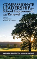 Cover: Compassionate Leadership for School Improvement and Renewal - Information Age Publishing