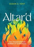 Cover: Altar'd - Seedbed Publishing
