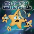 Cover: The Star That Lost Its Twinkle - Janice Blanchett