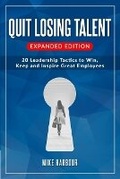 Cover: Quit Losing Talent - Harbour Resources
