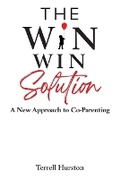 Cover: The Win-Win Solution - Hurston Enterprise LLC