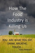 Cover: How the Food Industry is Killing Us - RyeCal Publishers