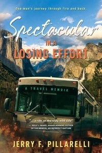 Abbildung von: Spectacular In A Losing Effort - Jerry F. Pillarelli