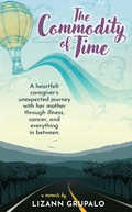 Cover: The Commodity of Time - Lizann Grupalo
