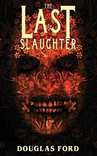 Enlarge image Cover: The Last Slaughter - Vissaria County Dispatches