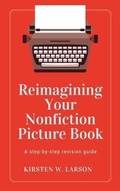 Cover: Reimagining Your Nonfiction Picture Book - Both/And