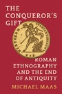 Cover: The Conqueror's Gift - Princeton University Press