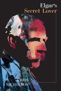 Cover: Elgar's Secret Lover - Austin Macauley Publishers