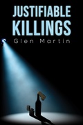 Cover: Justifiable Killings - Austin Macauley Publishers