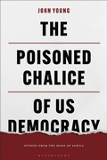 Cover: The Poisoned Chalice of US Democracy - Bloomsbury Academic